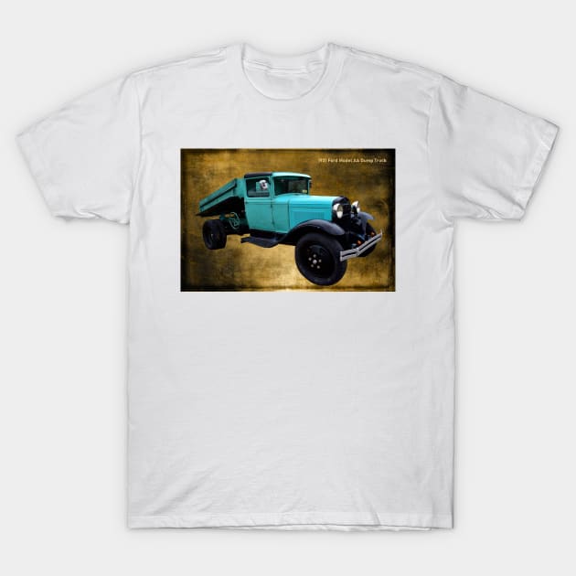 1931 Ford Model AA Dump Truck T-Shirt by JimDeFazioPhotography